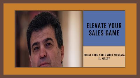 Unlock Your Sales Potential with Mostafa EL Masry